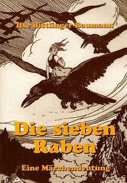 Die sieben Raben von Bittlinger-Baumann,  Ilse