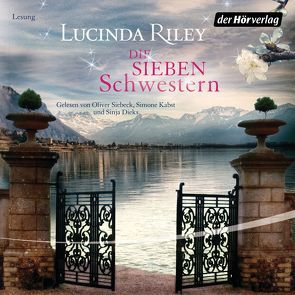 Die sieben Schwestern von Dieks,  Sinja, Hauser,  Sonja, Kabst,  Simone, Riley,  Lucinda, Siebeck,  Oliver