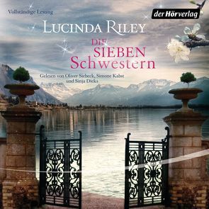 Die sieben Schwestern von Dieks,  Sinja, Hauser,  Sonja, Kabst,  Simone, Riley,  Lucinda, Siebeck,  Oliver