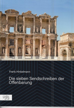 Die Sieben Sendschreiben der Offenbarung von Hinkelmann,  Frank