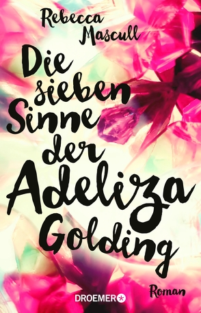 Die sieben Sinne der Adeliza Golding von Becker,  Julia, Mascull,  Rebecca