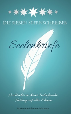 Die Sieben Sternschreiber von Sichmann,  Rosemarie Johanna