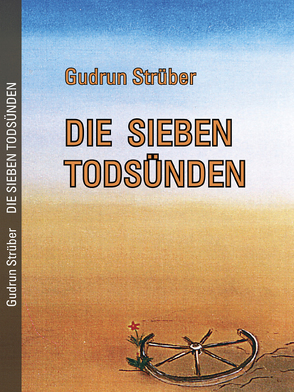 Die sieben Todsünden von Stegmaier,  Marianne, Strüber,  Gudrun