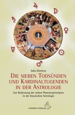 Die sieben Todsünden und Kardinaltugenden in der Astrologie von Dimitrov,  Julia