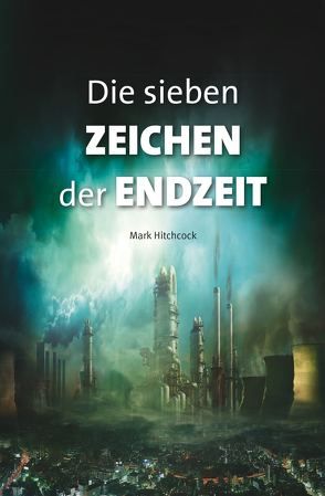 Die sieben Zeichen der Endzeit von Hitchcock,  Mark
