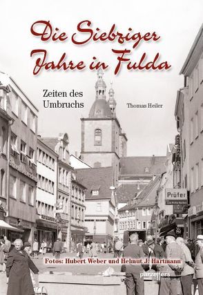 Die Siebziger Jahre in Fulda von Heiler,  Dr.,  Thomas