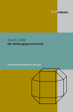 Die Siedlungsgemeinschaft von Müller,  Klaus E.