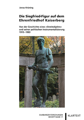 Die Siegfried-Figur auf dem Ehrenfriedhof Kaiserberg von Krüning,  Jonas