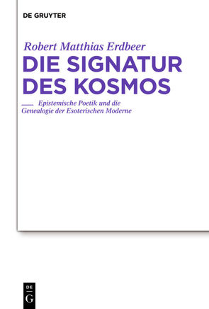 Die Signatur des Kosmos von Erdbeer,  Robert Matthias