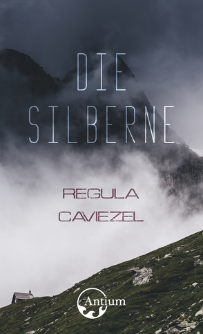 Die Silberne von Caviezel,  Regula