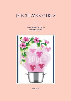 Die Silver Girls von Sinn,  Elfi