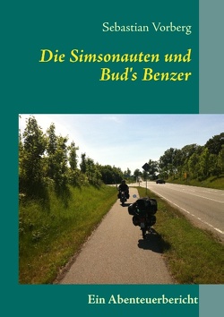 Die Simsonauten und Bud’s Benzer von Vorberg,  Sebastian