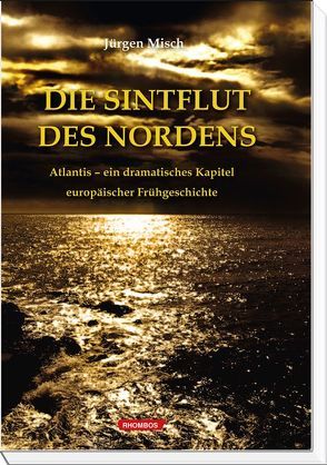 Die Sintflut des Nordens von Misch,  Jürgen