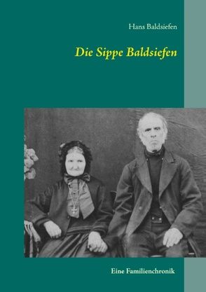 Die Sippe Baldsiefen von Baldsiefen,  Hans