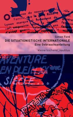 Die Situationistische Internationale von Ford,  Simon