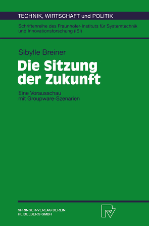 Die Sitzung der Zukunft von Breiner,  Sybille