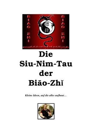 Die Siu-Nim-Tau der Biao-Zhi von Engler,  Sven