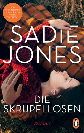 Die Skrupellosen von Jones,  Sadie, Kuhn,  Wibke