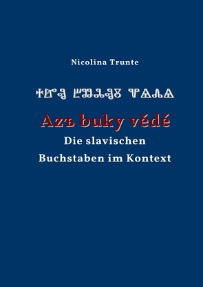 Die slavischen Buchstaben im Kontext von Trunte,  Nicolina