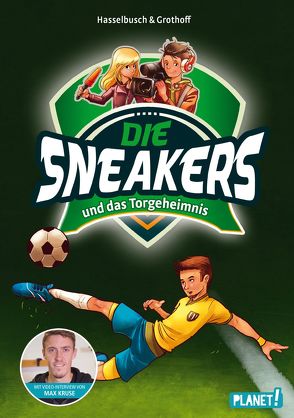 Die Sneakers 1: und das Torgeheimnis von Grothoff,  Stefan, Hasselbusch,  Birgit, Zapf