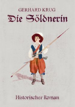 Die Söldnerin von Krug,  Gerhard