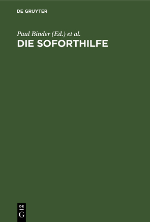 Die Soforthilfe von Binder,  Paul, Drexl,  Josef