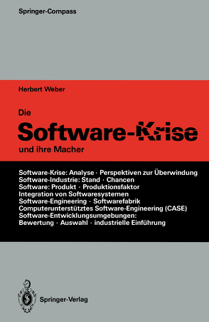 Die Software-Krise und ihre Macher von Weber,  Herbert