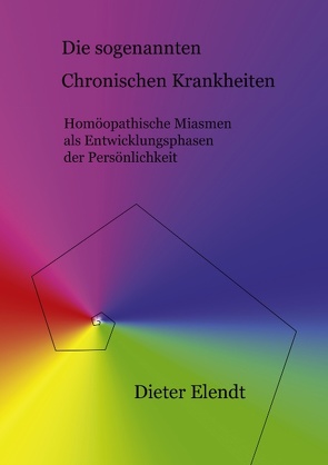 Die sogenannten „chronischen Krankheiten“ von Elendt,  Dieter