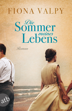 Die Sommer meines Lebens von Rahn,  Marie, Valpy,  Fiona