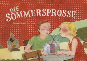 Die Sommersprosse von Hauck,  Thomas J, Meyer,  Lena