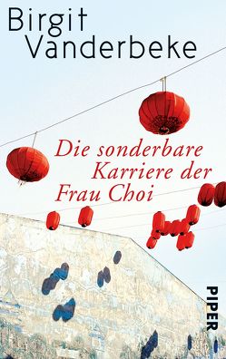 Die sonderbare Karriere der Frau Choi von Vanderbeke,  Birgit