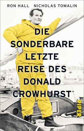 Die sonderbare letzte Reise des Donald Crowhurst von Hall,  Ron, Schaden,  Barbara, Tomalin,  Nicholas