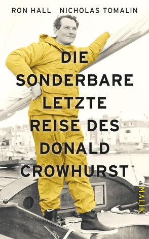 Die sonderbare letzte Reise des Donald Crowhurst von Hall,  Ron, Schaden,  Barbara, Tomalin,  Nicholas