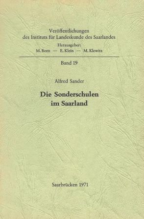 Die Sonderschulen im Saarland von Sander,  Alfred