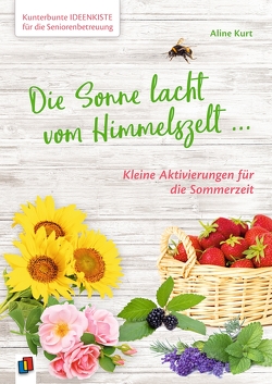 Die Sonne lacht vom Himmelszelt … von Kurt,  Aline