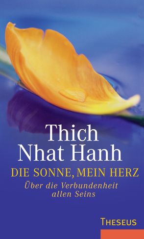 Die Sonne, Mein Herz von Hanh,  Thich Nhat