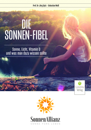 Die Sonnenfibel von Spitz,  Jörg, Weiss,  Sebastian