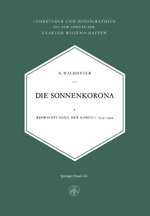 Die Sonnenkorona von Waldmeier,  M.