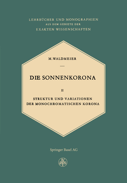 Die Sonnenkorona von Waldmeier,  M.