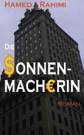 Die Sonnenmacherin von Rahimi,  Hamed