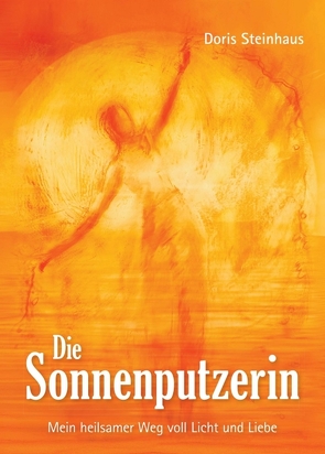 Die Sonnenputzerin von Butters Cohen,  Gail, Schneider,  Thomas, Steinhaus,  Doris