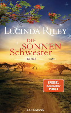 Die Sonnenschwester von Hauser,  Sonja, Riley,  Lucinda, Schmidt,  Sibylle, Wulfekamp,  Ursula