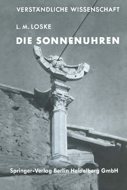 Die Sonnenuhren von Loske,  Lothar M.