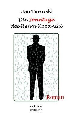 Die Sonntage des Herrn Kopanski von Servene,  Klaus, Turovski,  Jan