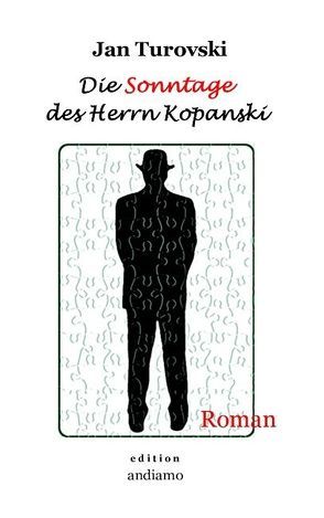 Die Sonntage des Herrn Kopanski von Servene,  Klaus, Turovski,  Jan