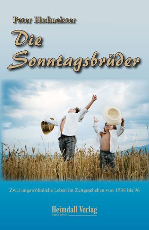 Die Sonntagsbrüder von Hofmeister,  Peter