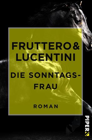 Die Sonntagsfrau von Fruttero,  Carlo, Lucentini,  Franco, Schlüter,  Herbert