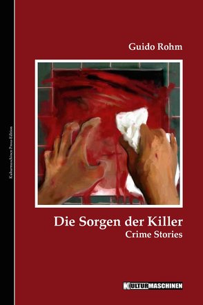 Die Sorgen der Killer von Krafft,  Vladi, Rohm,  Guido