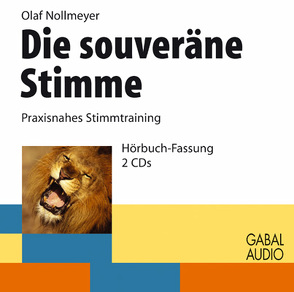 Die souveräne Stimme von Bergmann,  Gisa, Grauel,  Heiko, Nollmeyer,  Olaf