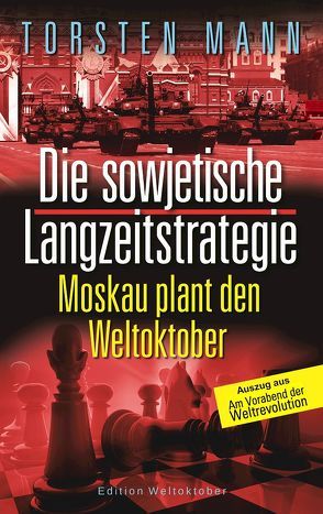 Die sowjetische Langzeitstrategie von Mann,  Torsten